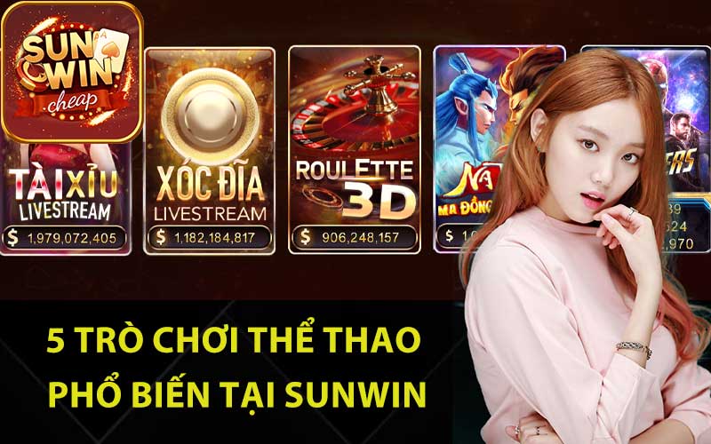 5 trò chơi thể thao phổ biến tại Sunwin