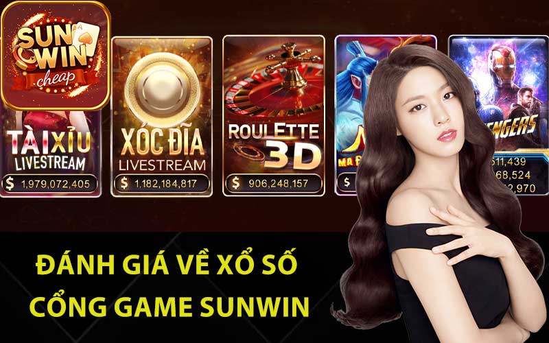 Đánh giá về xổ số cổng game Sunwin