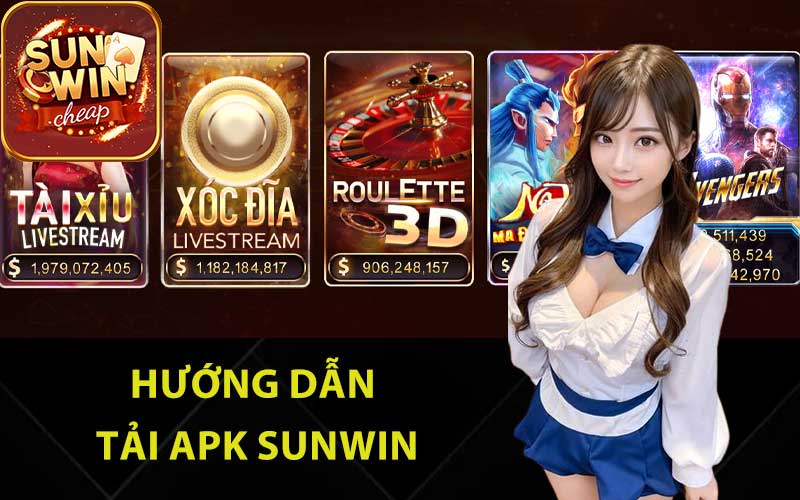 Hướng dẫn tải Apk Sunwin