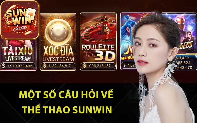 Một số câu hỏi về thể thao Sunwin